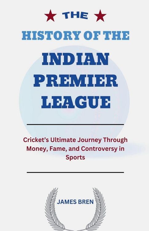 Produktbild: The History of the Indian Premier League