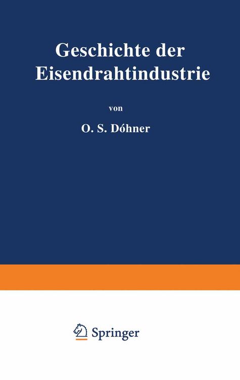 Produktbild: Geschichte der Eisendrahtindustrie