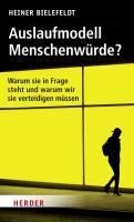 Produktbild: Auslaufmodell Menschenw&uuml;rde?