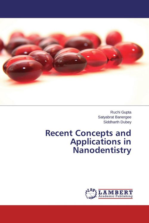 Produktbild: Recent Concepts and Applications in Nanodentistry