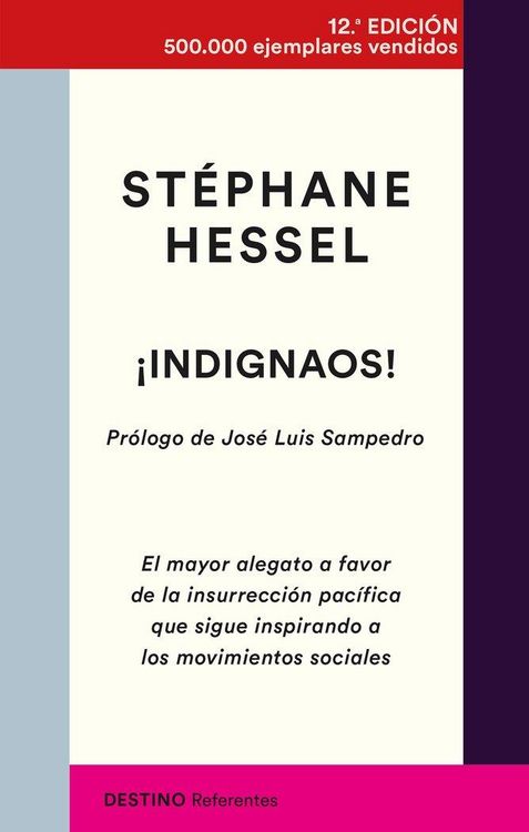 Produktbild: &iexcl;Indignaos! : el mayor alegato a favor de la insurrecci&oacute;n pac&iacute;fica que sigue inspirando a los movimientos sociales