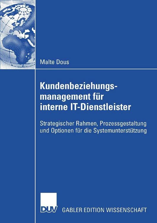 Produktbild: Kundenbeziehungsmanagement f&uuml;r interne IT-Dienstleister
