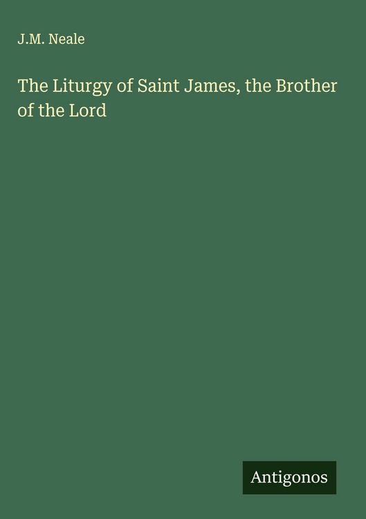 Produktbild: The Liturgy of Saint James, the Brother of the Lord