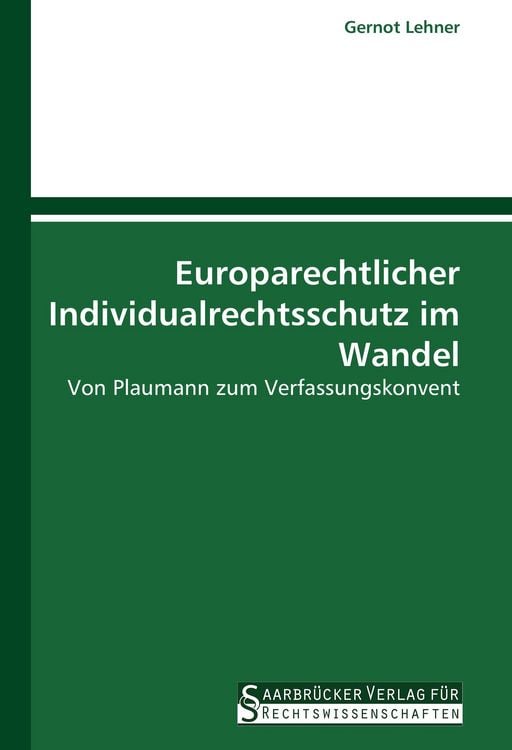 Produktbild: Europarechtlicher Individualrechtsschutz im Wandel