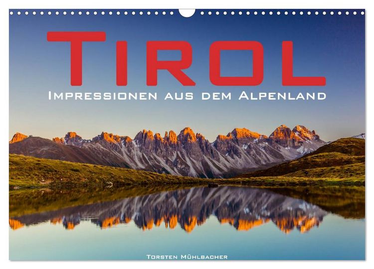 Produktbild: Tirol &ndash; Impressionen aus dem Alpenland (Wandkalender 2026 DIN A3 quer), CALVENDO Monatskalender
