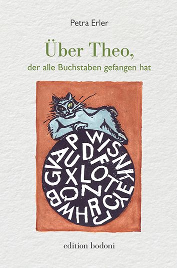 Produktbild: &Uuml;ber Theo, der alle Buchstaben gefangen hat