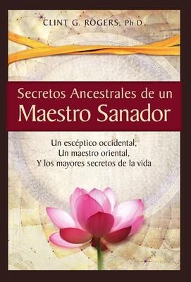 Produktbild: Secretos Ancestrales de un Maestro Sanador
