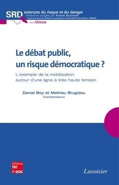 Produktbild: Le d&eacute;bat public, un risque d&eacute;mocratique ? L'exemple de la mobilisation