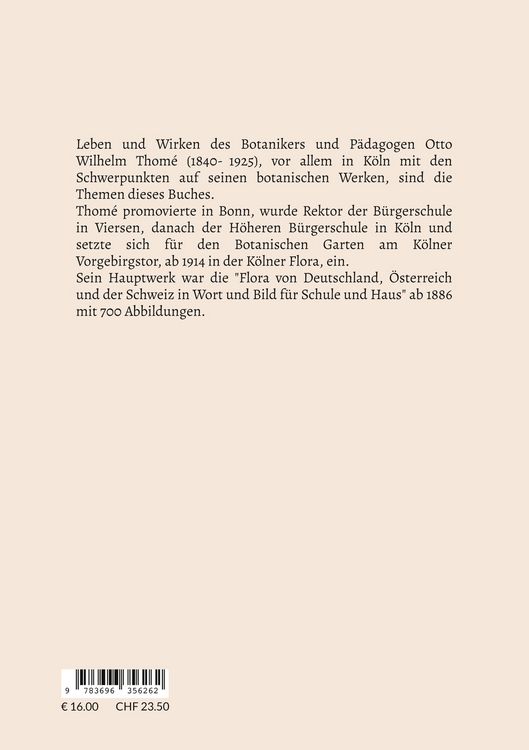 Produktbild: Der K&ouml;lner Botaniker und P&auml;dagoge Otto Wilhelm Thom&eacute; und seine Werke