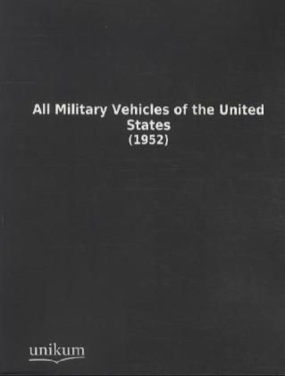 Produktbild: Anonymus: All Military Vehicles of the United States