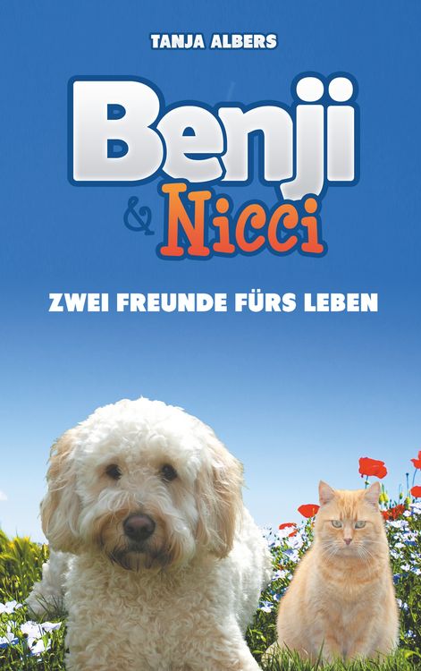 Produktbild: Benji und Nicci. Zwei Freunde f&uuml;rs Leben