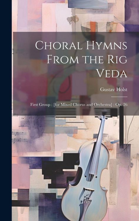 Produktbild: Choral Hymns From the Rig Veda
