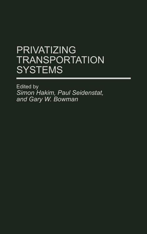 Produktbild: Privatizing Transportation Systems