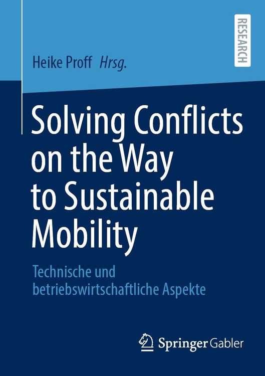 Produktbild: Solving Conflicts on the Way to Sustainable Mobility