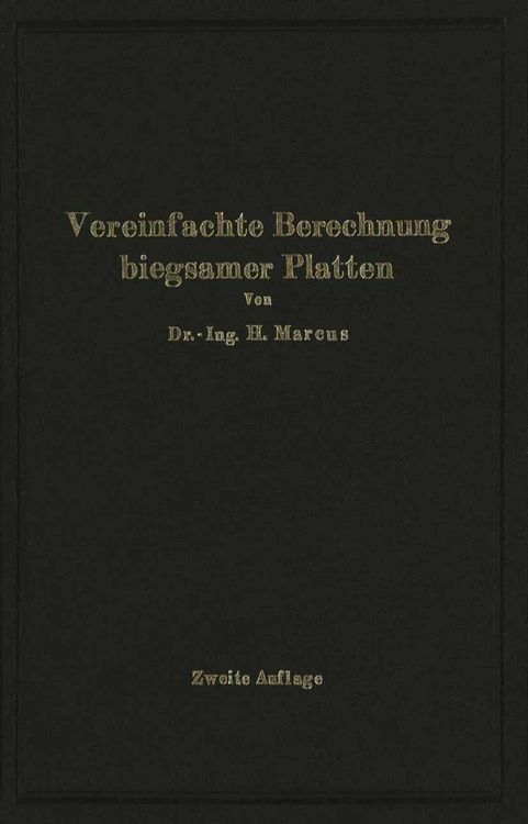Produktbild: Die vereinfachte Berechnung biegsamer Platten