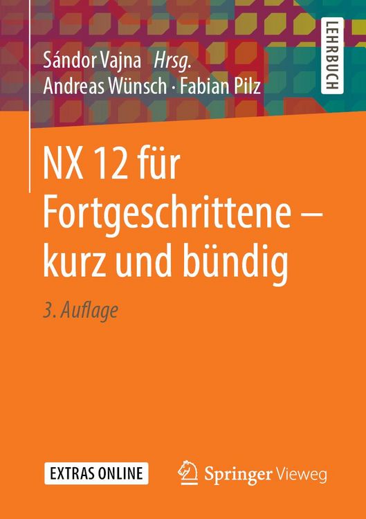 Produktbild: NX 12 f&uuml;r Fortgeschrittene &iquest; kurz und b&uuml;ndig
