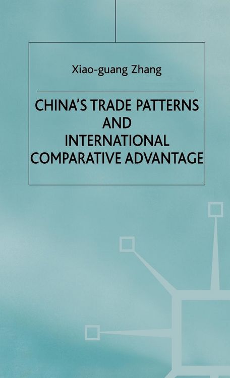 Produktbild: China's Trade Patterns and International Comparative Advantage