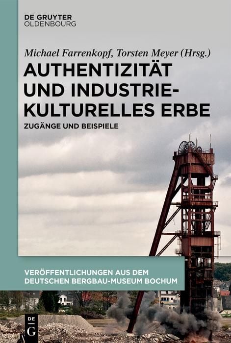 Produktbild: Authentizit&auml;t und industriekulturelles Erbe