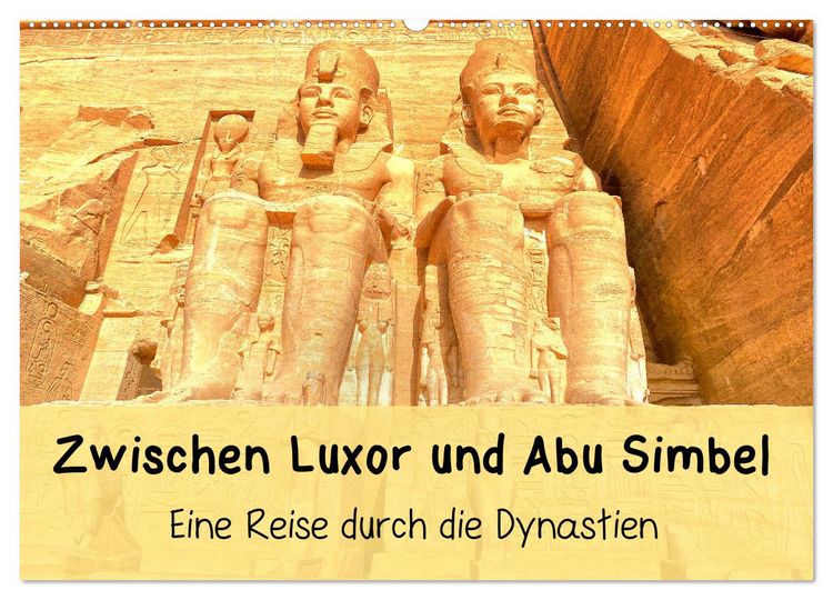 Produktbild: Zwischen Luxor und Abu Simbel - Eine Reise durch die Dynastien (Wandkalender 2026 DIN A2 quer), CALVENDO Monatskalender