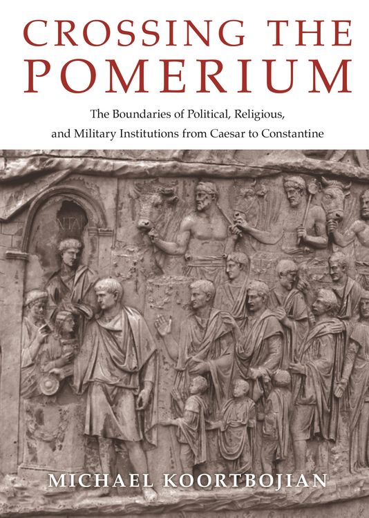 Produktbild: Koortbojian, M: Crossing the Pomerium