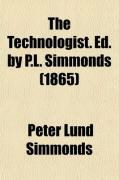 Produktbild: The Technologist. Ed. by P.L. Simmonds