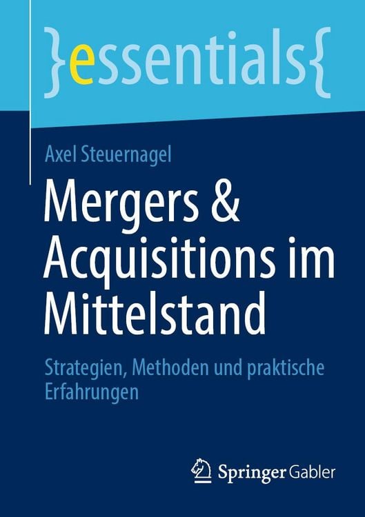 Bild vom Artikel Mergers & Acquisitions im Mittelstand vom Autor Axel Steuernagel