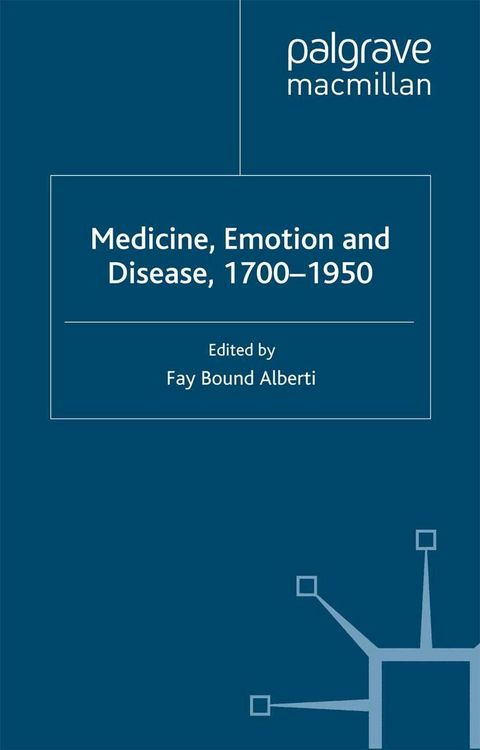 Produktbild: Medicine, Emotion and Disease, 1700-1950