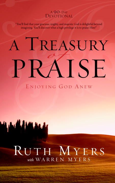 Produktbild: A Treasury of Praise: Enjoying God Anew