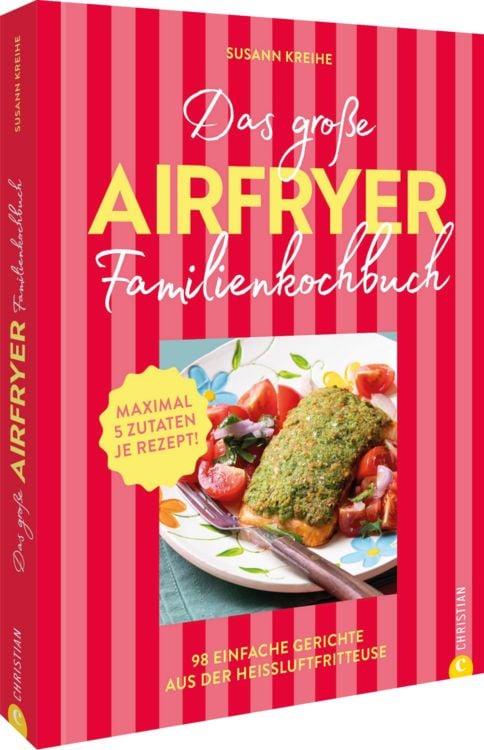 Produktbild: Das gro&szlig;e Airfryer-Familienkochbuch