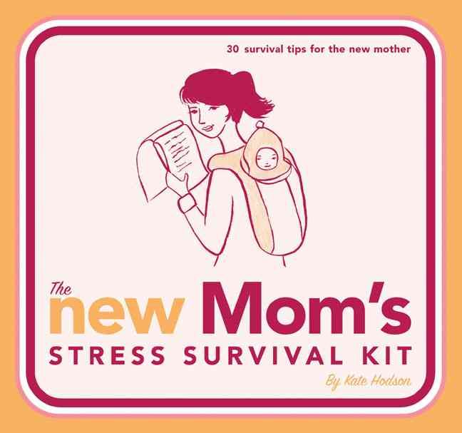 Produktbild: Hodson, K: New Mom's Stress Survival Kit