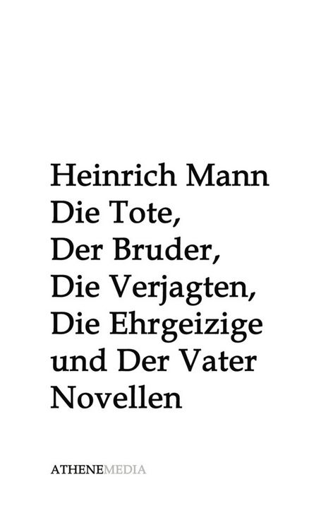 Produktbild: Die Tote, Der Bruder, Die Verjagten, Die Ehrgeizige und Der Vater