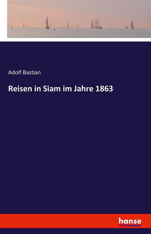 Produktbild: Reisen in Siam im Jahre 1863