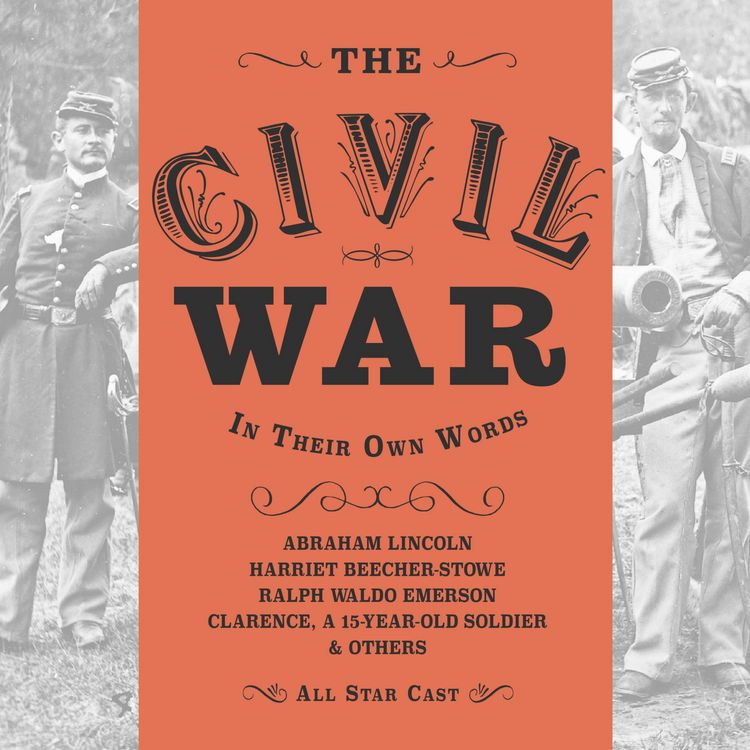 Produktbild: The Civil War: In Their Own Words