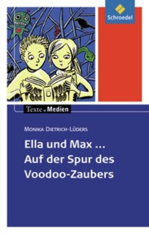 Bild vom Artikel Ella und Max - Auf der Spur des Voodoo-Zaubers: Textausgabe mit Materialien vom Autor Monika Dietrich-Lüders