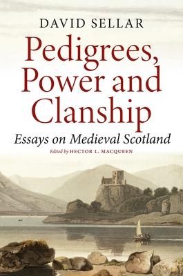 Produktbild: Sellar, D: Pedigrees, Power and Clanship