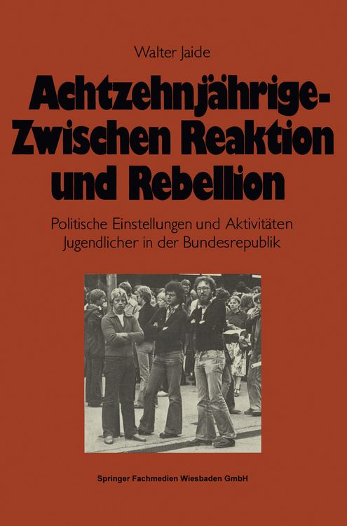 Produktbild: Achtzehnj&auml;hrige &mdash; zwischen Reaktion und Rebellion