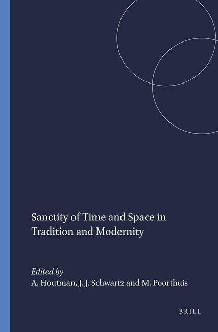 Produktbild: Sanctity of Time and Space in Tradition and Modernity