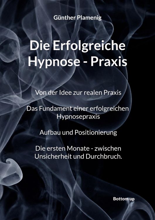 Produktbild: Die Erfolgreiche Hypnose - Praxis