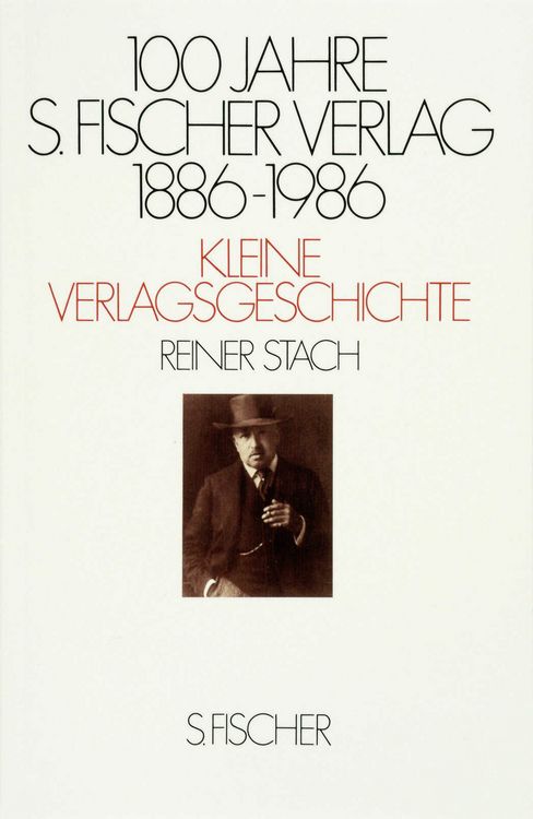 Produktbild: 100 Jahre S. Fischer Verlag 1886-1986 Kleine Verlagsgeschichte