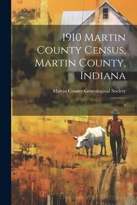 Produktbild: 1910 Martin County Census, Martin County, Indiana: 2