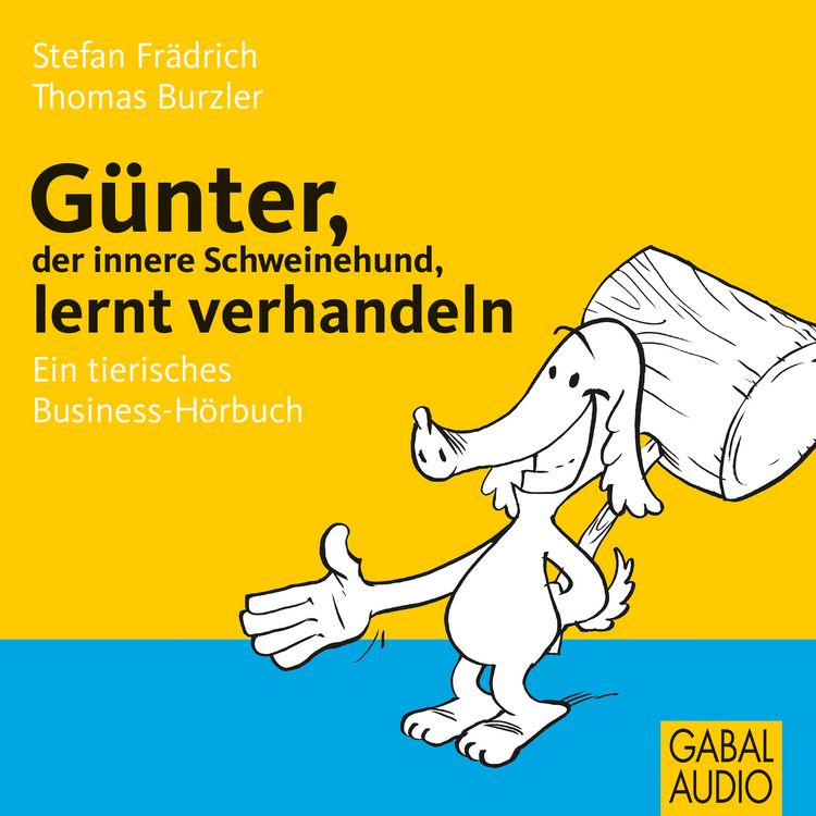 Produktbild: G&uuml;nter, der innere Schweinehund, lernt verhandeln