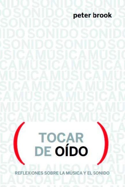 Produktbild: Actuando de o&iacute;do : reflexiones sobre m&uacute;sica y sonido