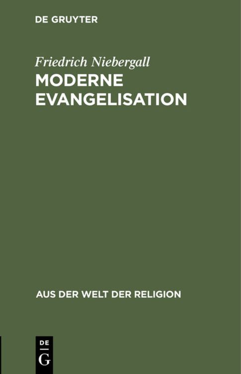 Bild vom Artikel Moderne Evangelisation vom Autor Friedrich Niebergall