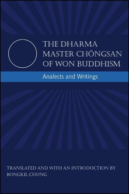 Produktbild: The Dharma Master Chongsan of Won Buddhism