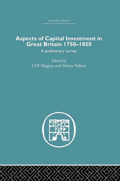 Produktbild: Aspects of Capital Investment in Great Britain 1750-1850