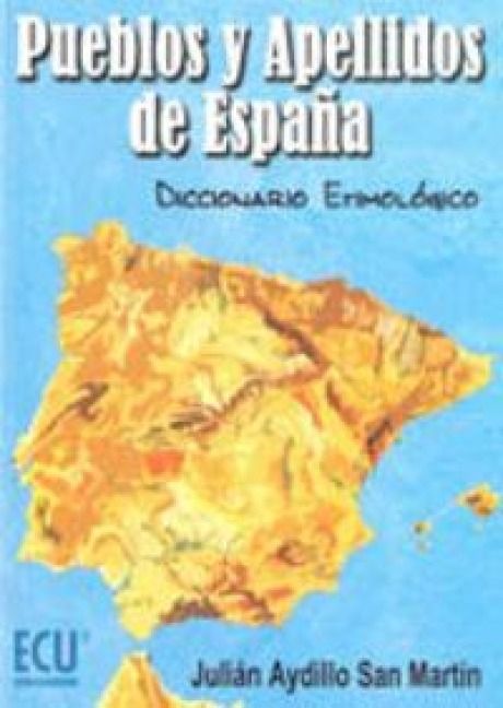 Produktbild: Pueblos y apellidos de Espa&ntilde;a : diccionario etimol&oacute;gico