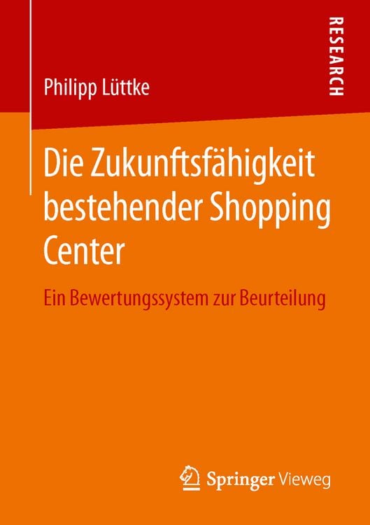 Produktbild: Die Zukunftsf&auml;higkeit bestehender Shopping Center