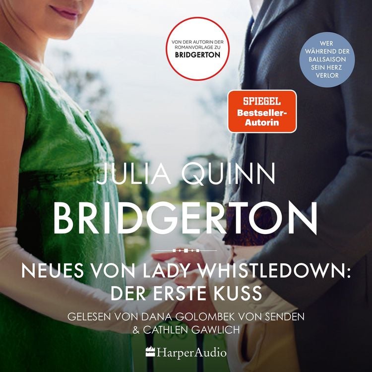 Produktbild: Bridgerton - Neues von Lady Whistledown: Der erste Kuss (ungek&uuml;rzt)
