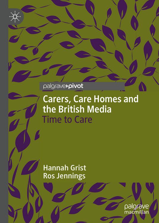 Produktbild: Carers, Care Homes and the British Media