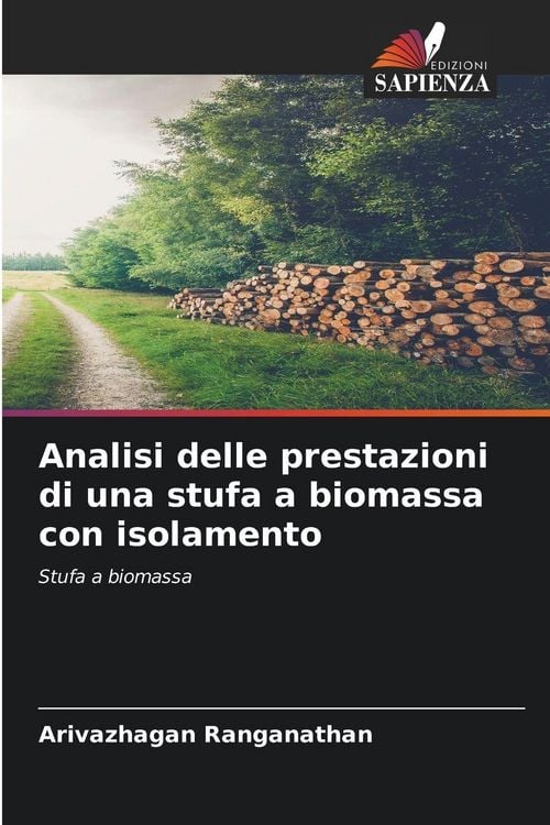 Produktbild: Analisi delle prestazioni di una stufa a biomassa con isolamento